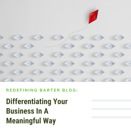 Differentiating Your Business In A Meaningful Way